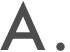 A. 